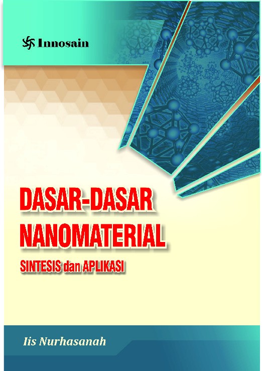 Dasar-Dasar Nanomaterial; Sintesis dan Aplikasi